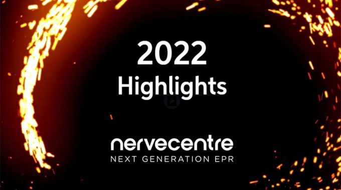 Nervecentre's 2022 Highlights